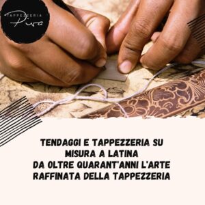 Tappezzeria Piva Il Meglio a Latina 4